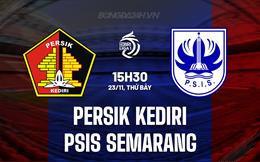 Nhận định Persik Kediri vs PSIS Semarang 15h30 ngày 23/11 (VĐQG Indonesia 2024/25)