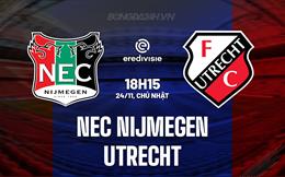 Nhận định NEC Nijmegen vs Utrecht 18h15 ngày 24/11 (VĐQG Hà Lan 2024/25)