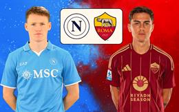 Napoli vs AS Roma: Người tìm đỉnh cao, người về vực sâu