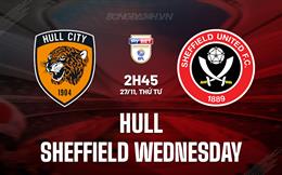 Nhận định Hull vs Sheffield Wednesday 2h45 ngày 27/11 (Hạng nhất Anh 2024/25)