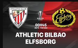 Nhận định Bilbao vs Elfsborg (0h45 ngày 29/11): Khó có bất ngờ