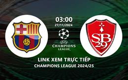 Xem trực tiếp Barca vs Brest 3h00 ngày 27/11/2024 trên TV360