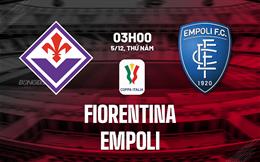 Nhận định Fiorentina vs Empoli (03h00 ngày 5/12): Derby vùng Tuscany