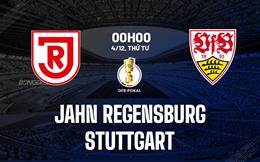 Nhận định Jahn Regensburg vs Stuttgart 0h00 ngày 4/12 (Cúp QG Đức 2024/25)