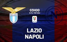 Nhận định Lazio vs Napoli (03h00 ngày 6/12): Đối diện hàng thủ thép