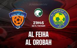 Nhận định Al Feiha vs Al Orobah 21h45 ngày 28/11 (VĐQG Saudi Arabia 2024/25)