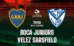 Nhận định Boca Juniors vs Velez Sarsfield 7h10 ngày 28/11 (Cúp QG Argentina 2024)