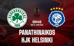 Nhận định Panathinaikos vs HJK Helsinki 0h45 ngày 29/11 (Conference League 2024/25)