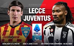 Nhận định Lecce vs Juventus (02h45 ngày 2/12): Nối dài mạch bất bại