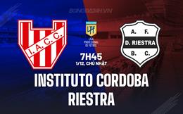 Nhận định Instituto Cordoba vs Riestra 7h45 ngày 1/12 (VĐQG Argentina 2024)