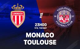 Nhận định bóng đá Monaco vs Toulouse 23h00 ngày 7/12 (Ligue 1 2024/25)