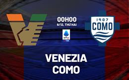 Nhận định bóng đá Venezia vs Como 0h00 ngày 9/12 (Serie A 2024/25)