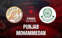 Nhận định Punjab vs Mohammedan 21h00 ngày 6/12 (VĐQG Ấn Độ 2024/25)