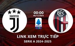 Link xem trực tiếp Juventus vs Bologna 0h00 ngày 8/12 (Serie A 2024/25)