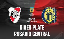 Nhận định River Plate vs Rosario Central 5h15 ngày 9/12 (VĐQG Argentina 2024)