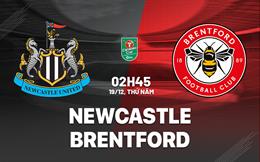 Nhận định Newcastle vs Brentford (2h45 ngày 19/12): Nỗi sợ sân khách