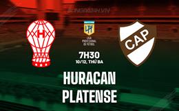 Nhận định Huracan vs Platense 7h30 ngày 10/12 (VĐQG Argentina 2024)