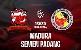 Nhận định Madura vs Semen Padang 15h30 ngày 10/12 (VĐQG Indonesia 2024/25)