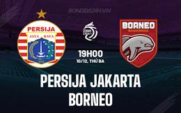 Nhận định Persija Jakarta vs Borneo 19h00 ngày 10/12 (VĐQG Indonesia 2024/25)