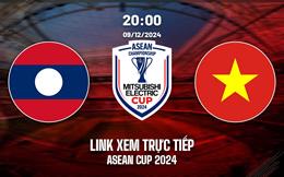 Trực tiếp Việt Nam vs Lào link xem ASEAN Cup hôm nay 9/12/2024