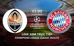 Link xem trực tiếp Shakhtar vs Bayern 3h00 ngày 11/12 ở đâu?