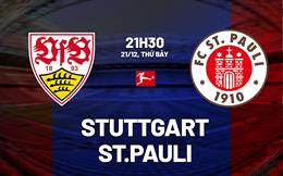 Nhận định bóng đá Stuttgart vs St.Pauli 21h30 ngày 21/12 (Bundesliga 2024/25)