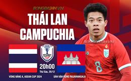 Đánh bại Campuchia, ĐKVĐ Thái Lan toàn thắng vòng bảng ASEAN Cup 2024