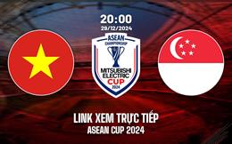 Trực tiếp VTV2 Việt Nam vs Singapore link xem bán kết ASEAN Cup 29/12/2024