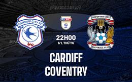 Nhận định Cardiff vs Coventry 22h00 ngày 1/1 (Hạng Nhất Anh 2024/25)