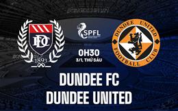 Nhận định Dundee FC vs Dundee United 0h30 ngày 3/1 (VĐQG Scotland 2024/25)