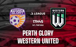 Nhận định Perth Glory vs Western United 17h45 ngày 3/1 (VĐQG Australia 2024/25)