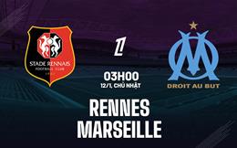 Nhận định Rennes vs Marseille (03h00 ngày 12/1): Công phá Roazhon Park