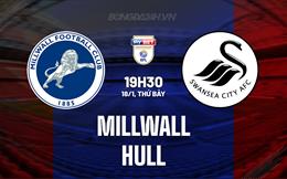 Nhận định bóng đá Millwall vs Hull 19h30 ngày 18/1 (Hạng Nhất Anh 2024/25)