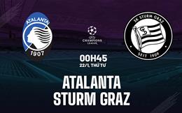 Nhận định Atalanta vs Sturm Graz 0h45 ngày 22/1 (Champions League 2024/25)