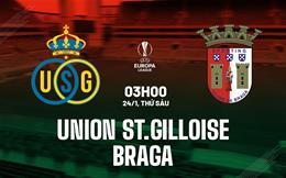 Nhận định Union Saint Gilloise vs Braga 3h00 ngày 24/1 (Europa League 2024/25)