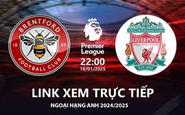 Brentford vs Liverpool link xem trực tiếp Ngoại Hạng Anh hôm nay 18/1/25