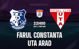 Nhận định Farul Constanta vs UTA Arad 22h00 ngày 20/1 (VĐQG Romania 2024/25)