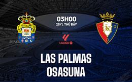 Nhận định Las Palmas vs Osasuna (3h00 ngày 25/1): Điểm tựa sân nhà