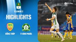 Highlights Đồng Tháp - Bình Phước (Hạng nhất Quốc gia 2024/25)