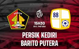 Nhận định Persik Kediri vs Barito Putera 15h30 ngày 31/1 (VĐQG Indonesia 2024/25)