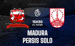 Nhận định Madura vs Persis Solo 15h30 ngày 1/2 (VĐQG Indonesia 2024/25)