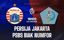 Nhận định Persija Jakarta vs PSBS Biak Numfor 19h00 ngày 2/2 (VĐQG Indonesia 2024/25)