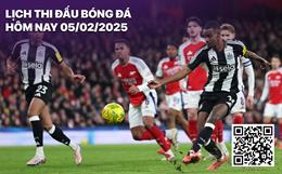 Lịch thi đấu, trực tiếp bóng đá hôm nay 5/2: Newcastle vs Arsenal