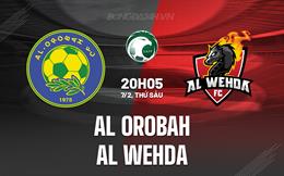 Nhận định Al Orobah vs Al Wehda 20h05 ngày 7/2 (VĐQG Saudi Arabia 2024/25)