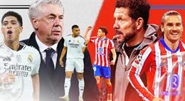 Real Madrid vs Atletico Madrid: Derby trên đỉnh Bảng xếp hạng