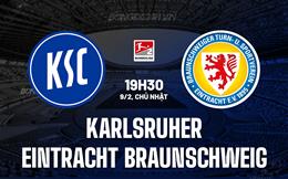 Nhận định Karlsruher vs Eintracht Braunschweig 19h30 ngày 9/2 (Hạng 2 Đức 2024/25)