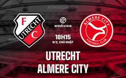 Nhận định Utrecht vs Almere City 18h15 ngày 9/2 (VĐQG Hà Lan 2024/25)