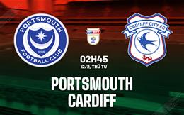 Nhận định bóng đá Portsmouth vs Cardiff 2h45 ngày 12/2 (Hạng nhất Anh 2024/25)