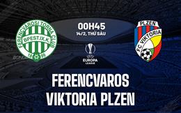 Nhận định Ferencvarosi vs Viktoria Plzen 0h45 ngày 14/2 (Europa League 2024/25)