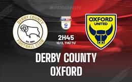 Nhận định Derby County vs Oxford 2h45 ngày 12/2 (Hạng nhất Anh 2024/25)